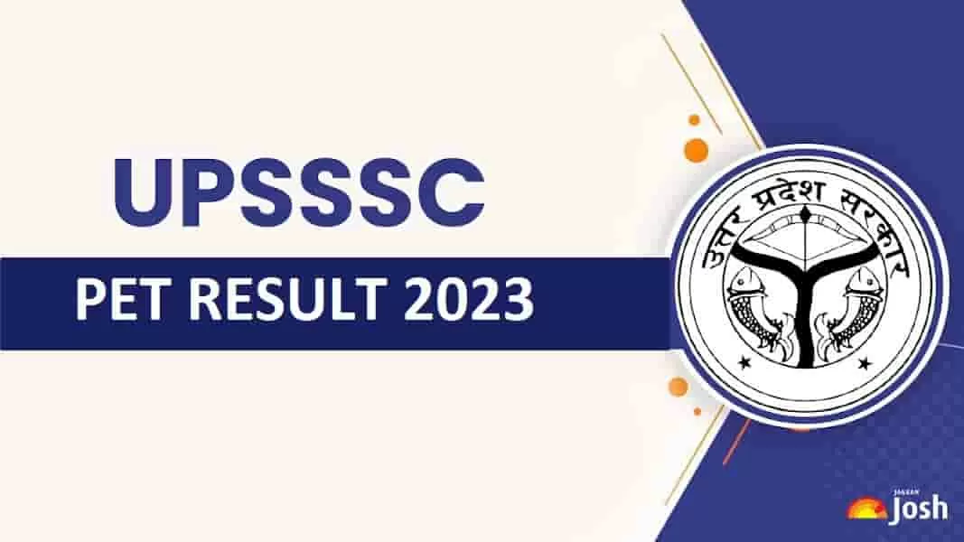 Upsssc.gov.in PET Result 2023 Out: यूपी पीईटी रिजल्ट का लिंक एक्टिव ...