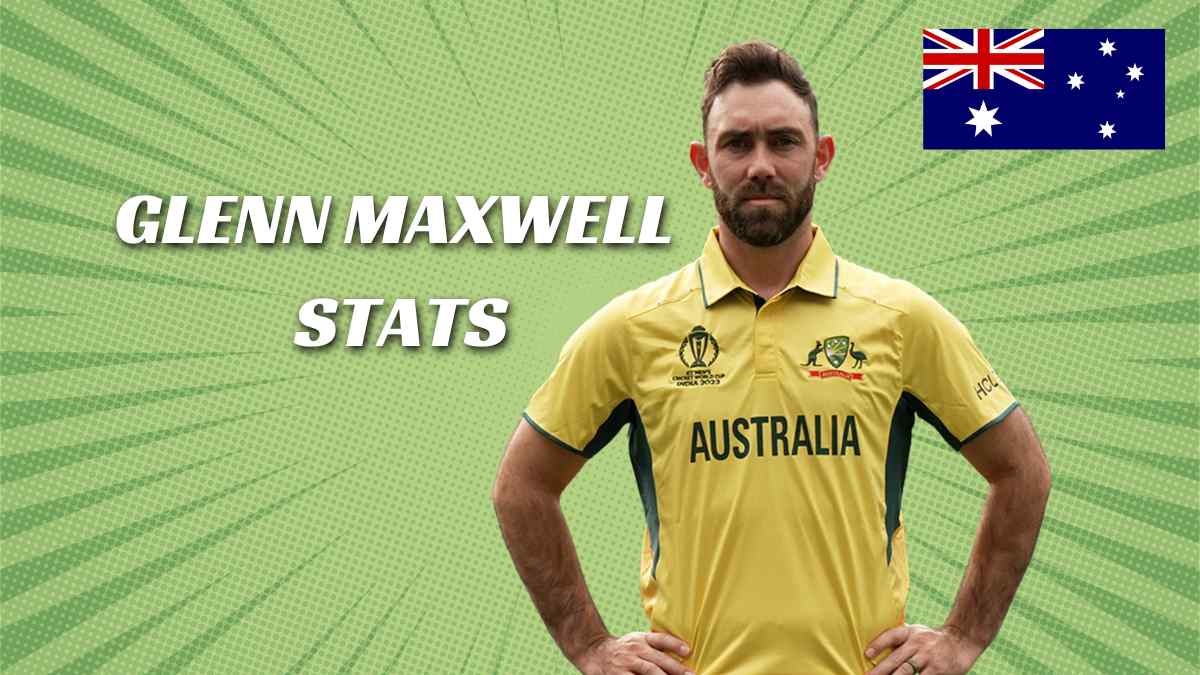 [Updated] Glenn Maxwell Stats 2023: Total Runs, Centuries and Wickets in All Formats
