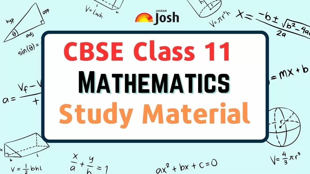 CBSE Class 11 Maths Study Materials 2024: Chapter-wise Notes, Questions ...