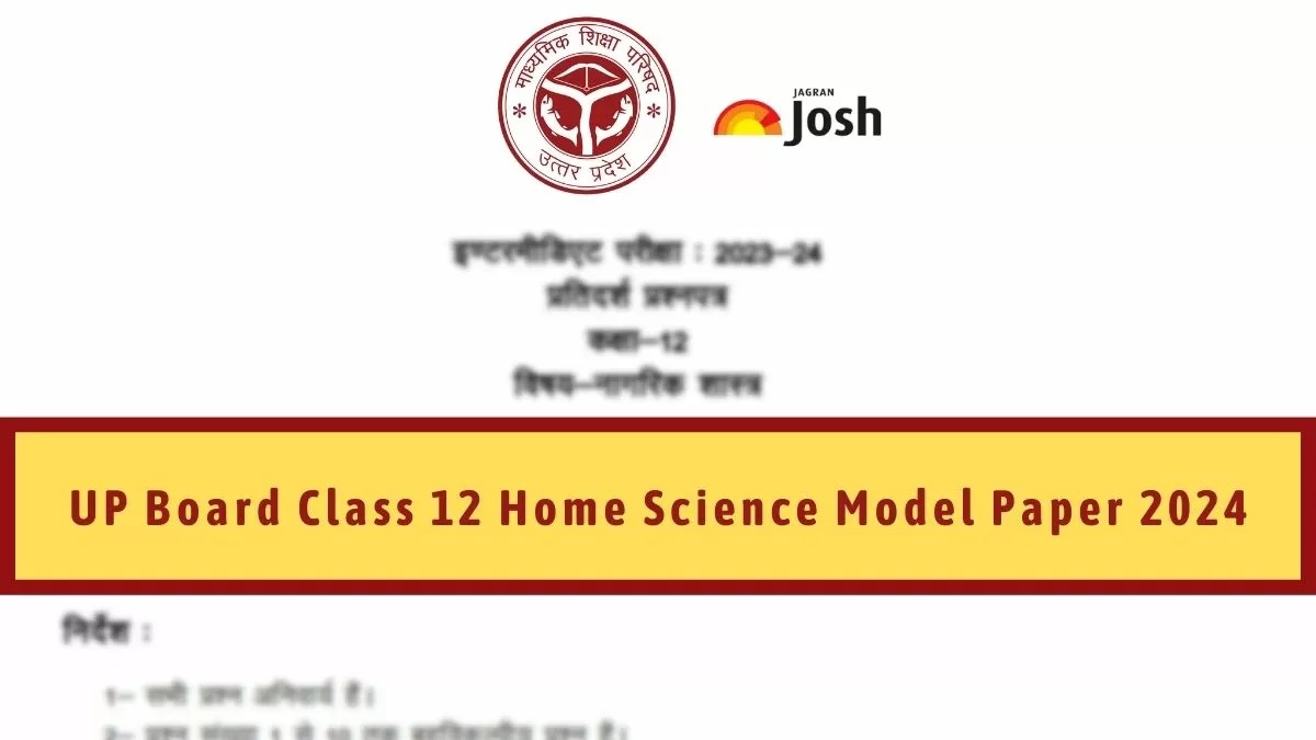 Get direct link to download Class 12 Home Science Science Model paper for UP Board