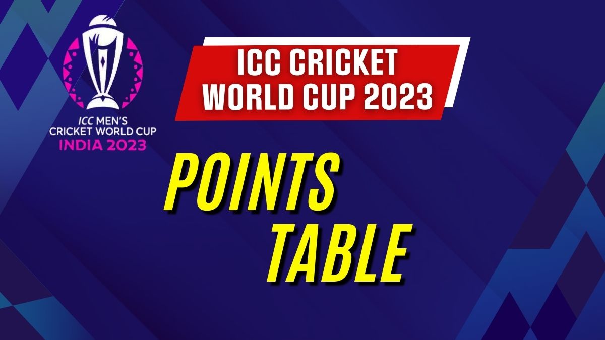 World Cup 2023 Points Table, ICC WC 2023 Standings, Ranking