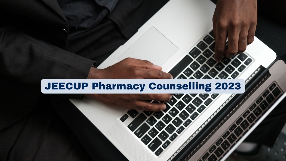 JEECUP Pharmacy Counselling 2023 