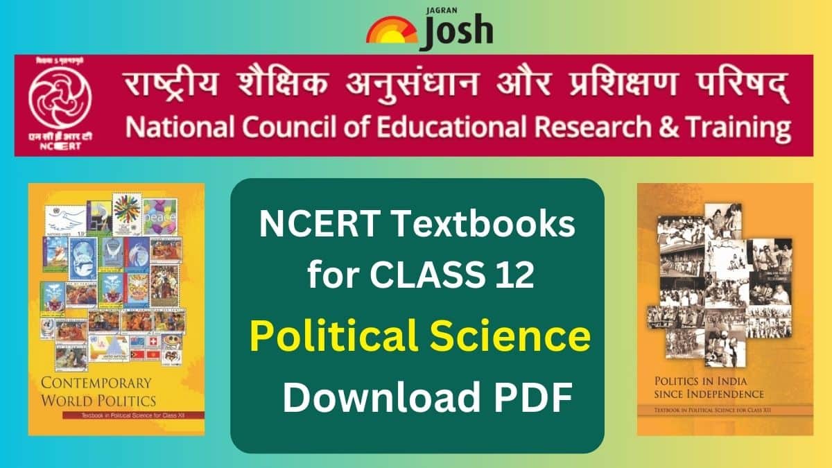 NCERT Book for Class 12 Political Science 2023 - 2024 All Chapters, PDF Download