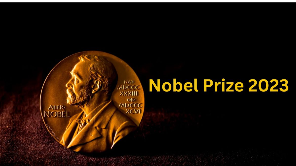 Nobel Prize Winners 2023 Announced Check List and Categories Here