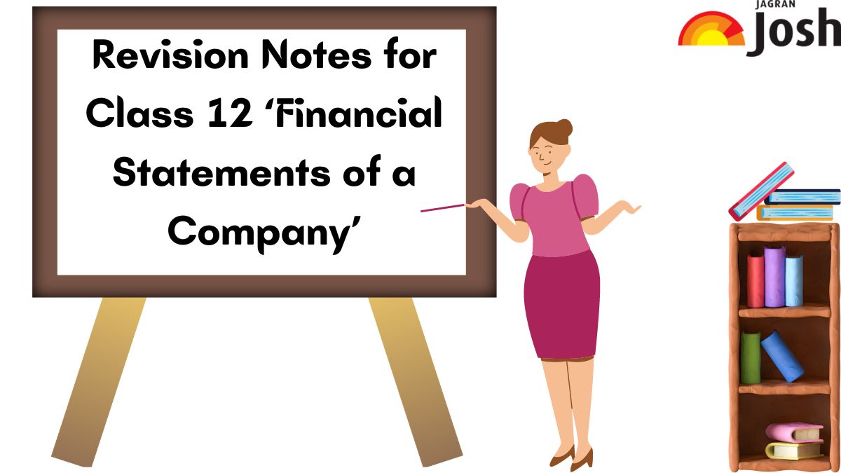 Financial Statements of a Company Class 12 Notes: CBSE 12th Accountancy Chapter 3, Download PDF
