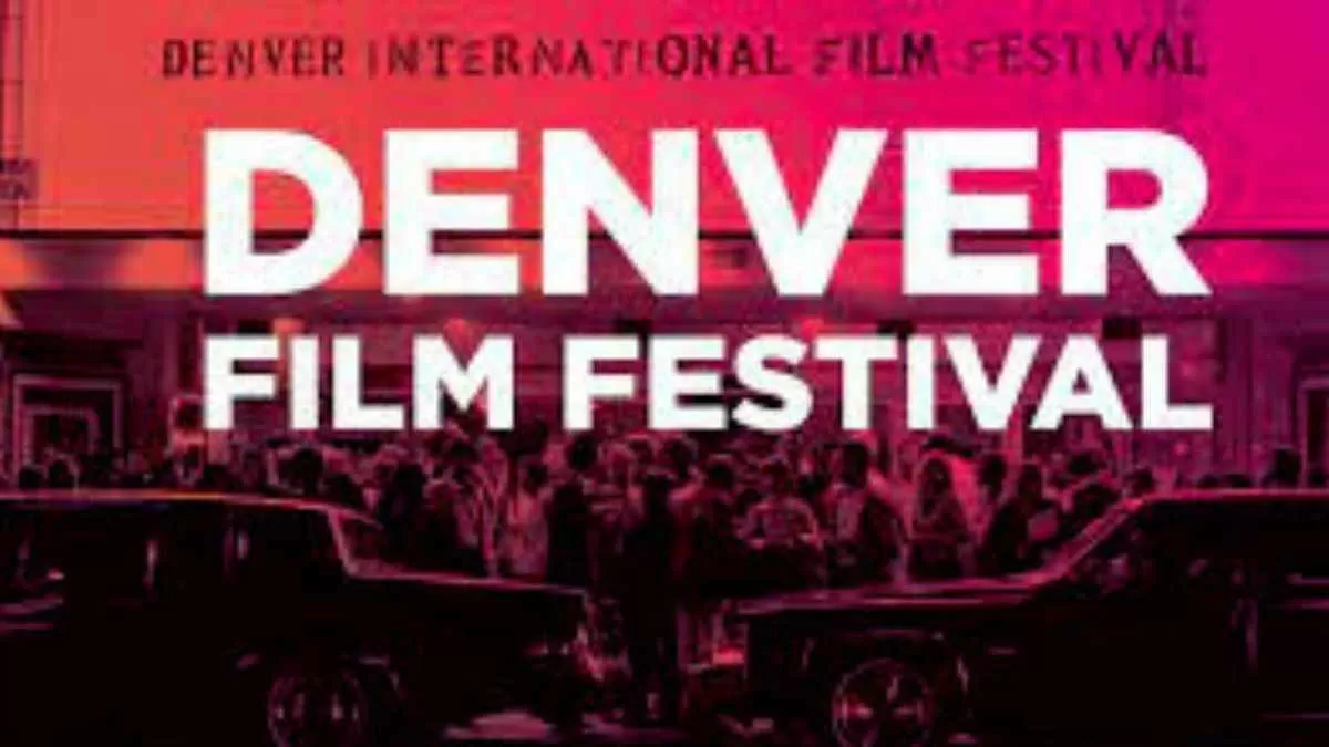46th Denver Film Festival Lineup Announced! Here's Every Exciting