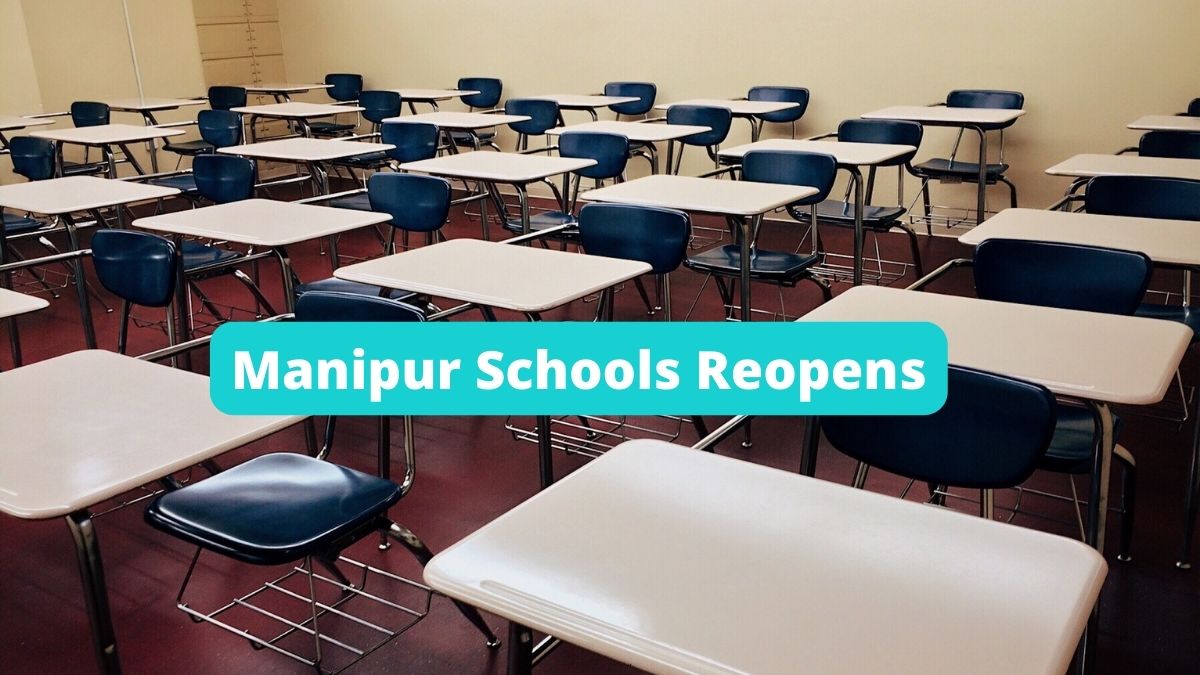 Manipur Schools Reopens From Today; Get Details Here | Education News ...