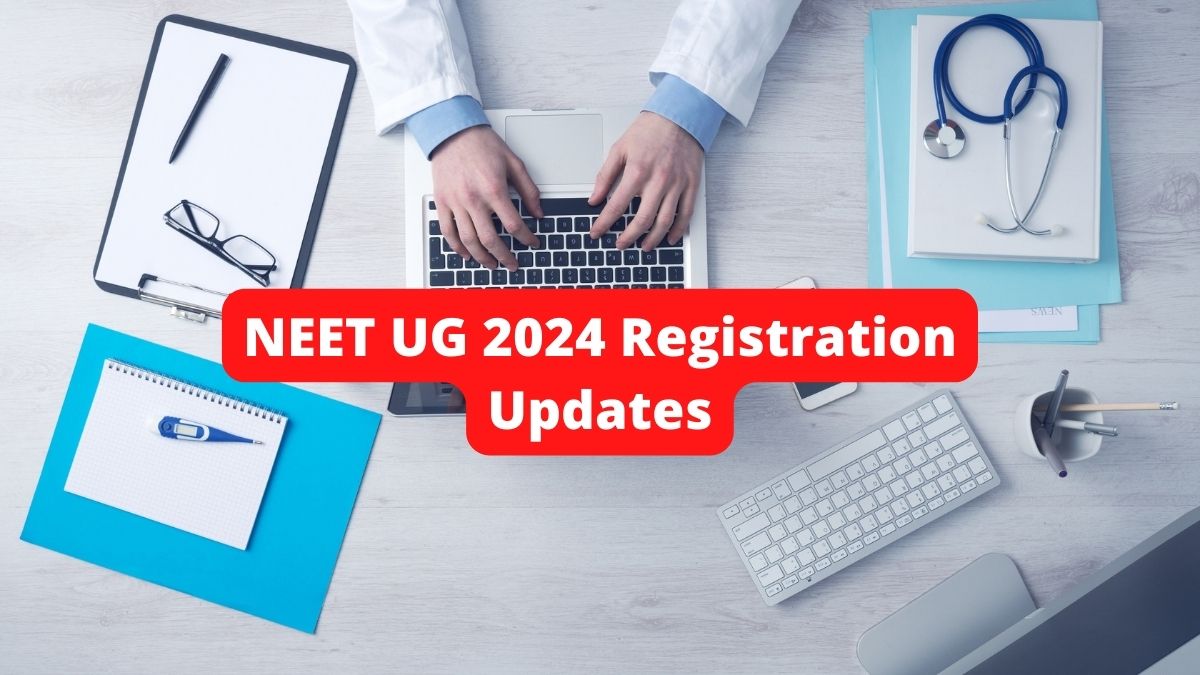 NEET UG Exam 2024 Date Announced, Registration To Begin Soon, Check