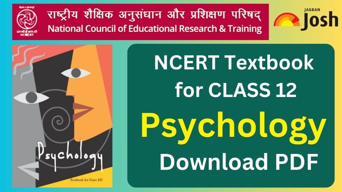 NCERT Book for Class 12 Psychology 2023 - 2024 All Chapters, PDF Download