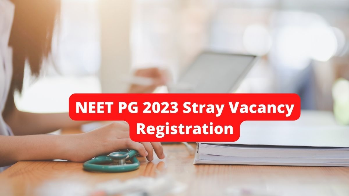 Neet Pg 2023 Stray Vacancy Registration Begins Tomorrow Get Direct Link Here Education News 3828