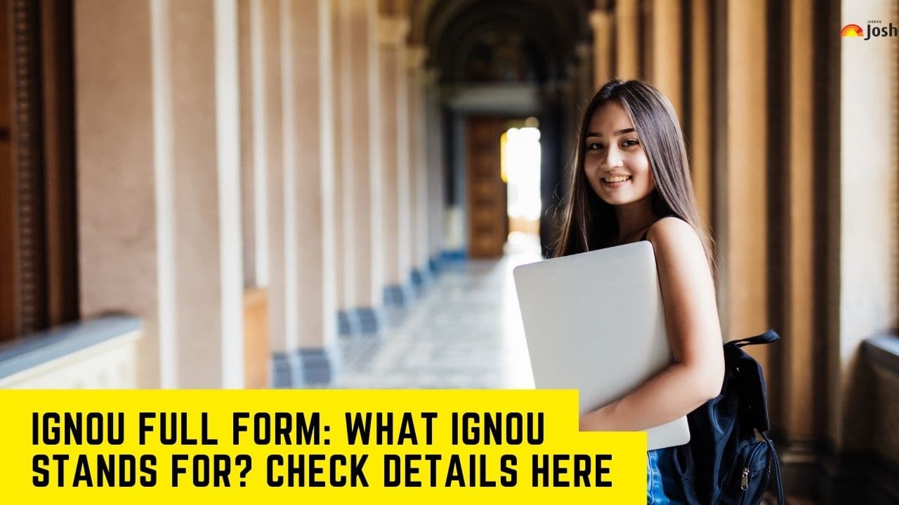  IGNOU Full Form: What IGNOU Stands For? Check Details Here