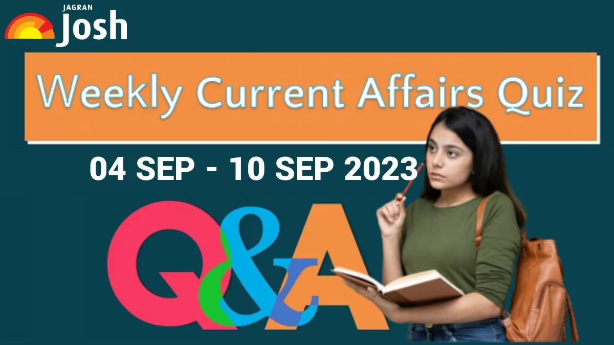 10 weekly current affairs questions and answers