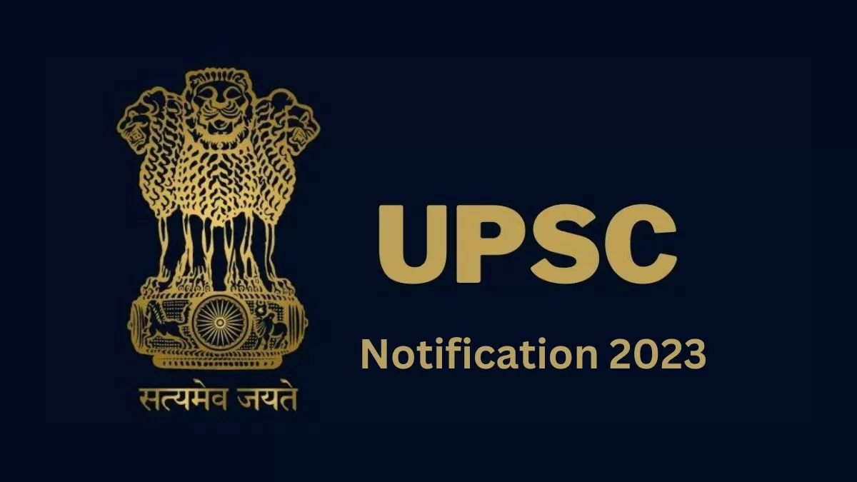 UPSC Recruitment Notification 2023: यूपीएससी में विभिन्न पदों पर निकली भर्ती, जानें योग्यता और आवेदन प्रक्रिया 