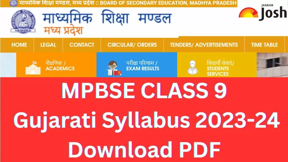 Get here detailed MP Board MPBSE Class 9th Gujarati Syllabus and paper pattern