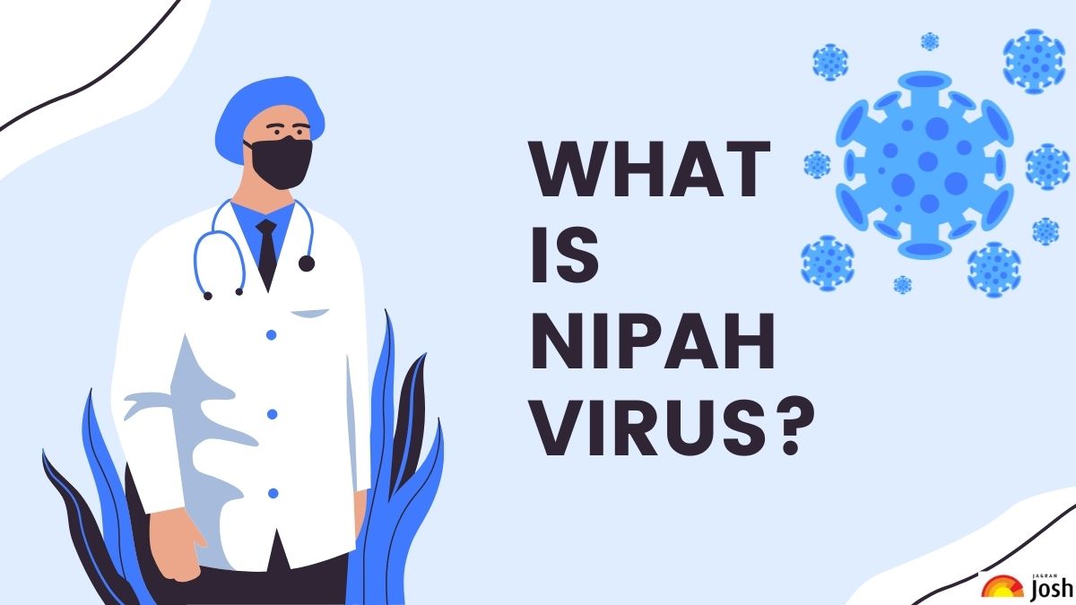 What is Nipah Virus? Causes, Symptoms, Transmission, Treatment, Prevention & More
