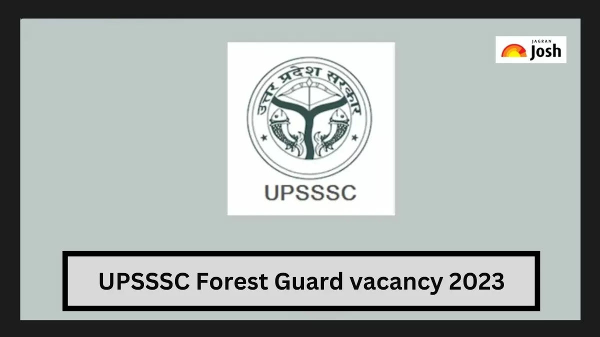 UPSSSC Forest Guard Vacancy 2023: यूपी वनरक्षक भर्ती के बारे में सभी जानकारी देख सकते है