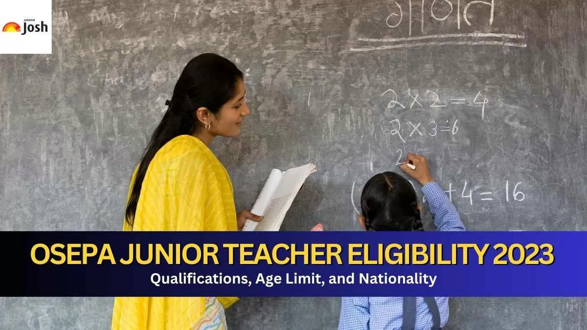 Check the qualification, age limit and other Odisha Junior Teacher Eligibility Criteria 2023 here.