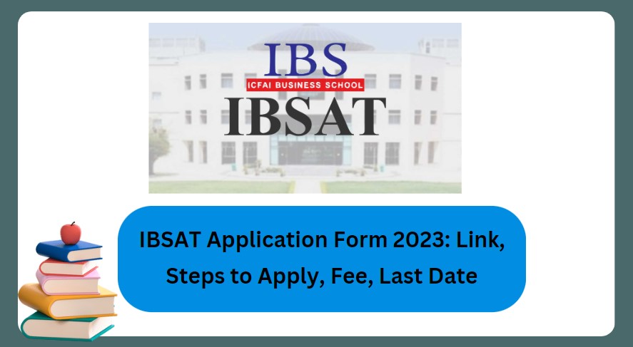IBSAT Application Form 2023 Apply Online Form Fee ibsat-application-form-2023-apply-online-form-fee