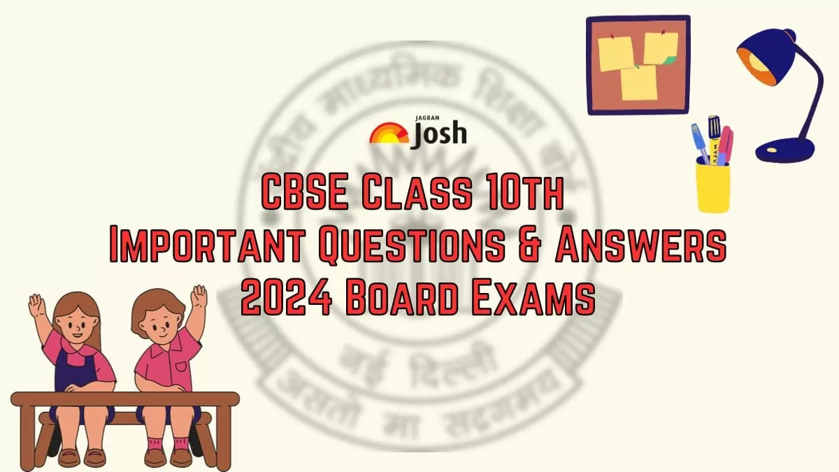 CBSE Class 10 Important Questions 2024: All Subjects and Chapters 