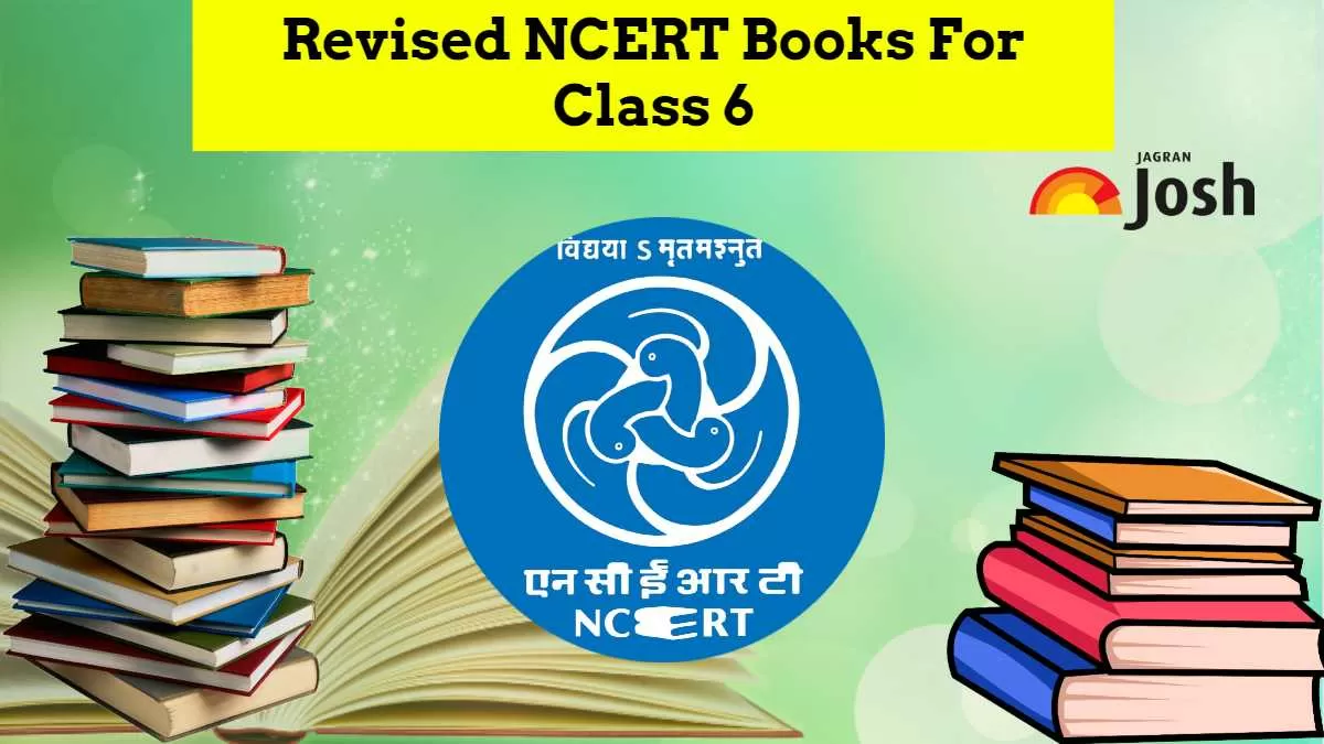 Revised NCERT Books for Class 6 Session 2023 - 2024 All Subjects ...