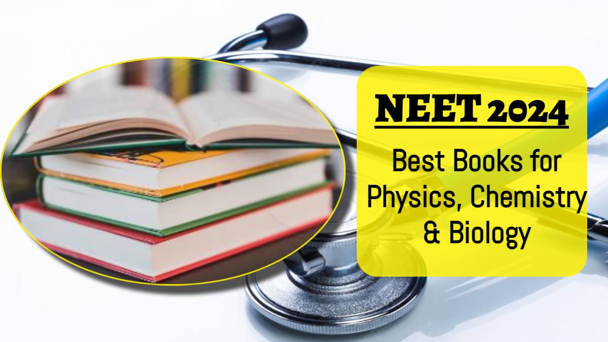 Check Best Books for NEET Preparation 2024