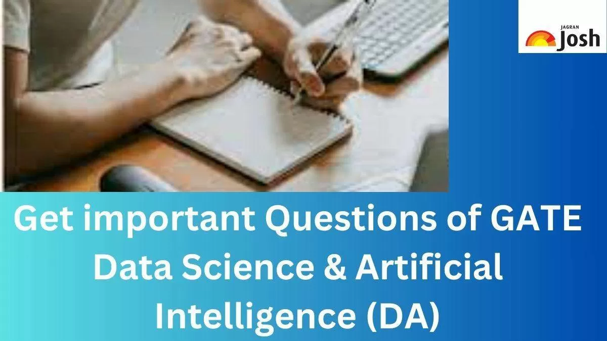 Get important questions of GATE Data Science & Artificial Intelligence (DA) paper
