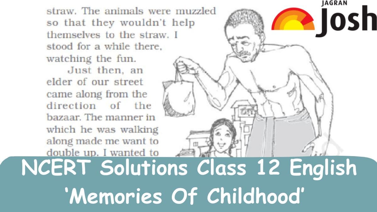 Ncert Solutions Class 12 English Vistas Memories Of Childhood