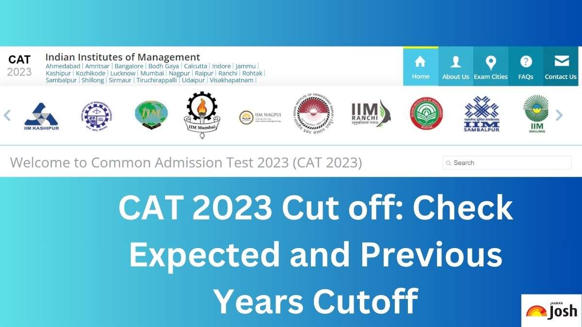 CAT 2023 Cut off: Check Expected and Previous Years Cutoff