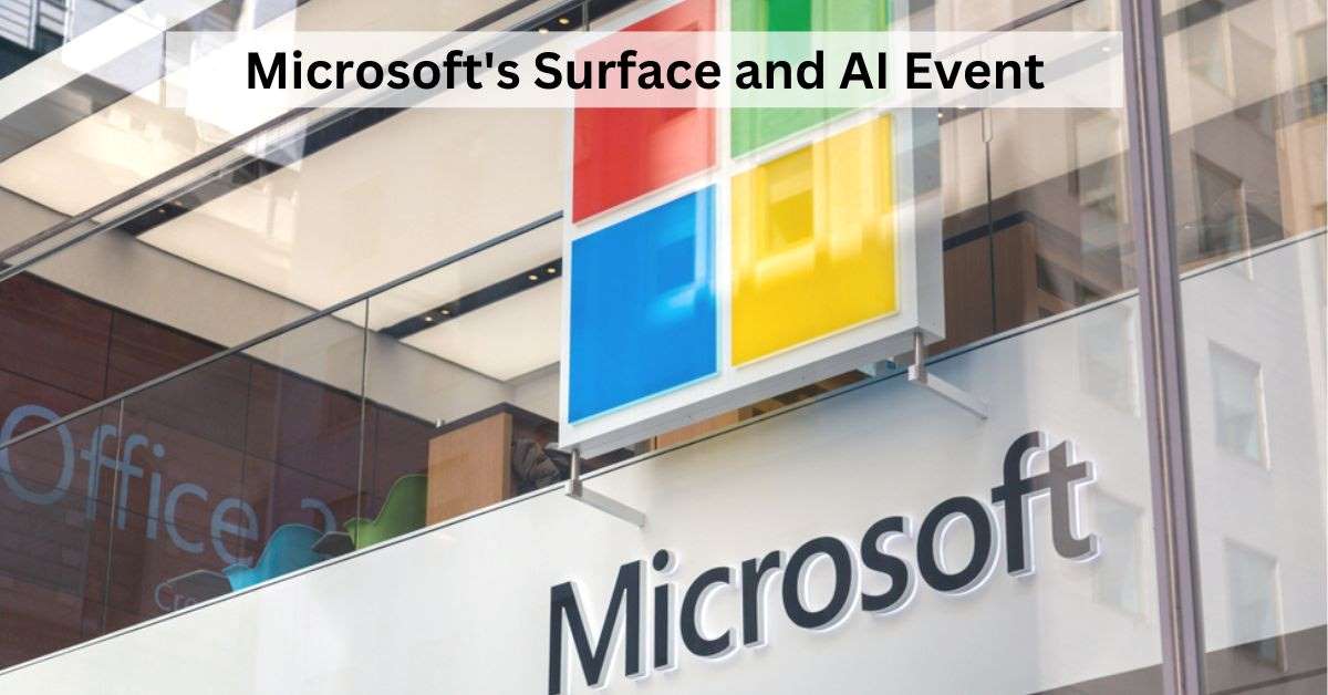 Microsoft's Surface and AI Event: What's in Store for 2023?