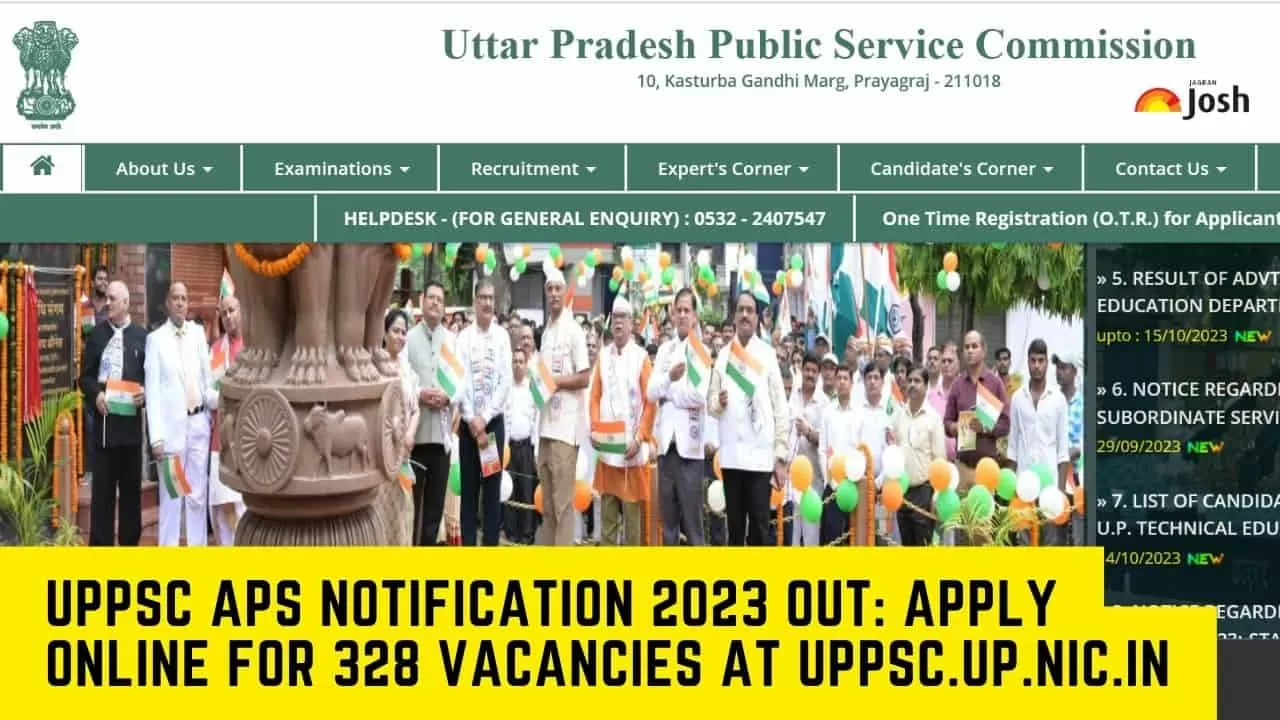 UPPSC APS Notification 2023 Out: Apply Online For 328 Vacancies at uppsc.up.nic.in