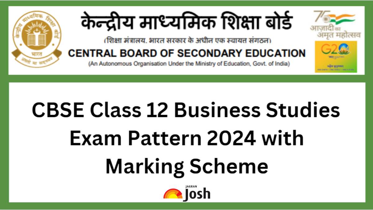 Get here detailed CBSE Class 12 Business Studies Exam Pattern with marking scheme