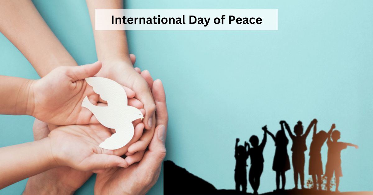 International Day Of Peace 2023 Theme And Check The Un Chief Message