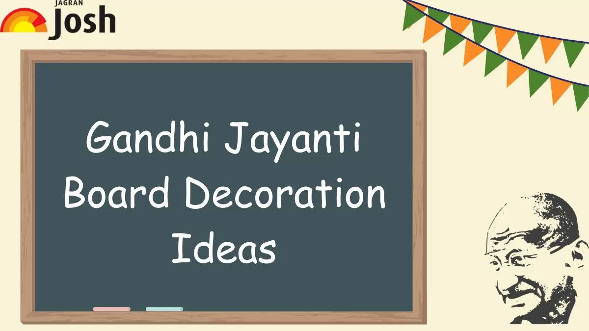 Get here Gandhi Jayanti Board Decoration Ideas for School Students