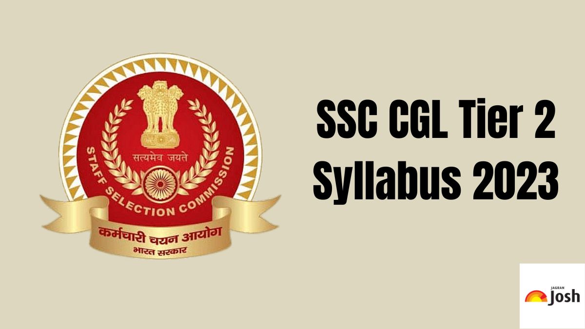 Check the revised SSC CGL Tier 2 Syllabus for all subjects here.