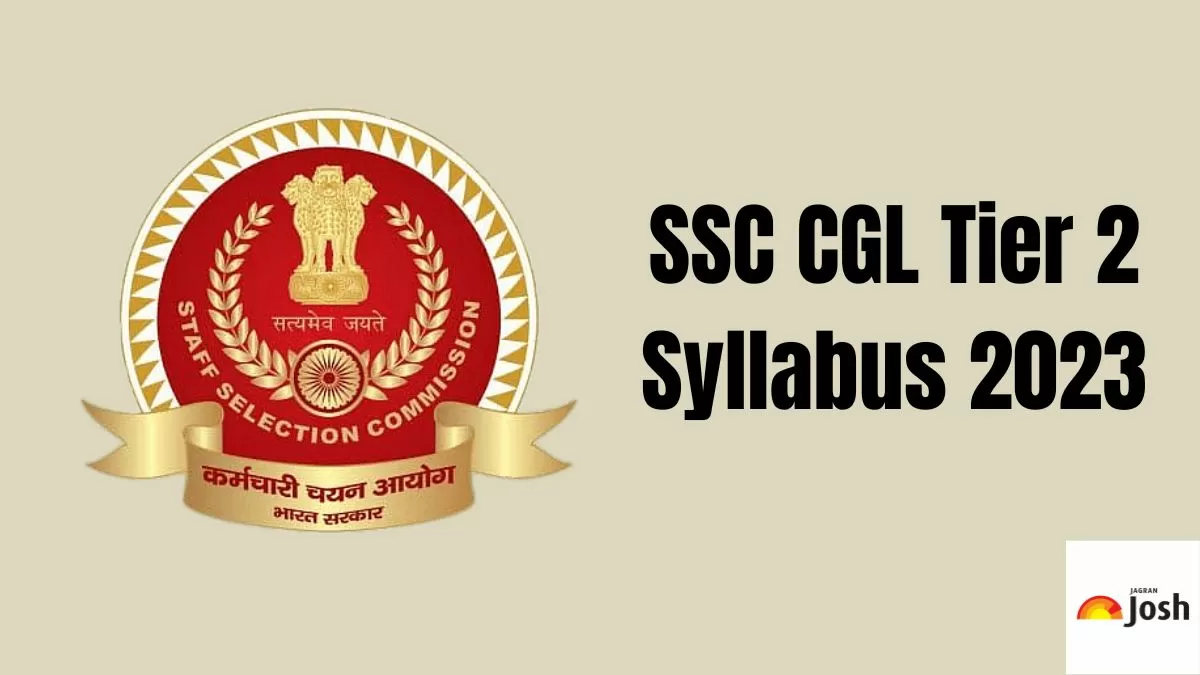 Check the revised SSC CGL Tier 2 Syllabus for all subjects here.