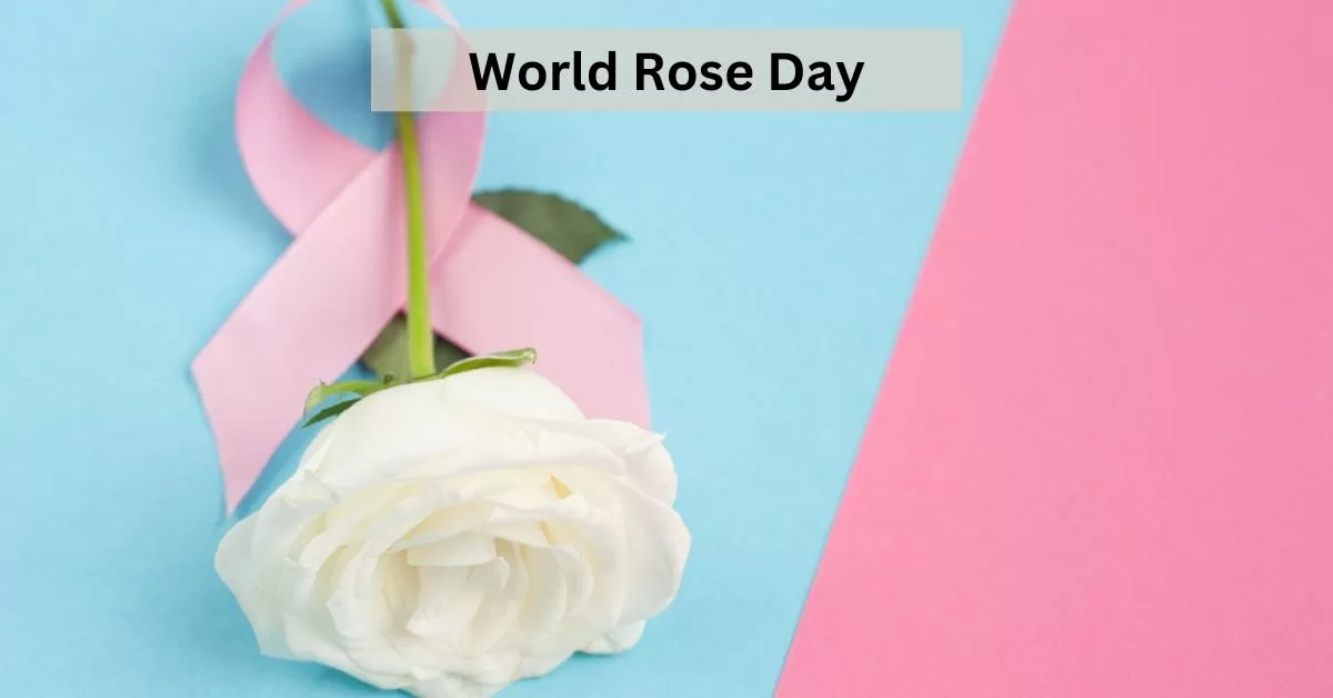 World Rose Day 2023: Why is this day celebrated for Welfare of Cancer Patients? Check Details Here!