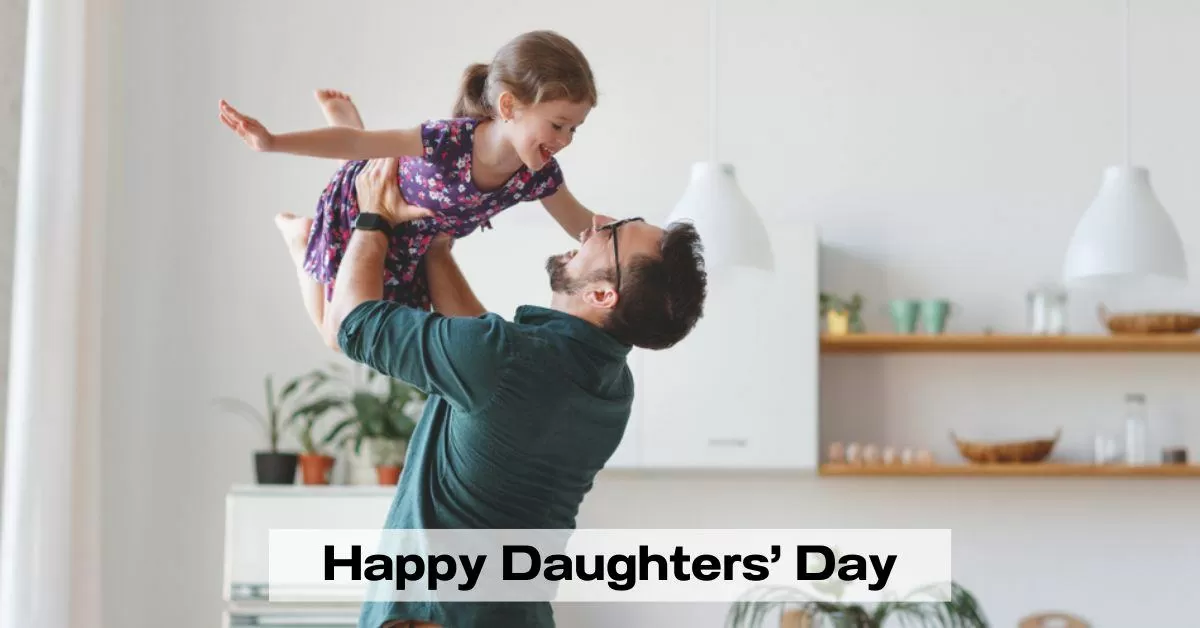 Happy Daughters Day 2023: Top 10 Quotes, Wishes, Status, Images from Mother, Father to Wish Your Daughter 