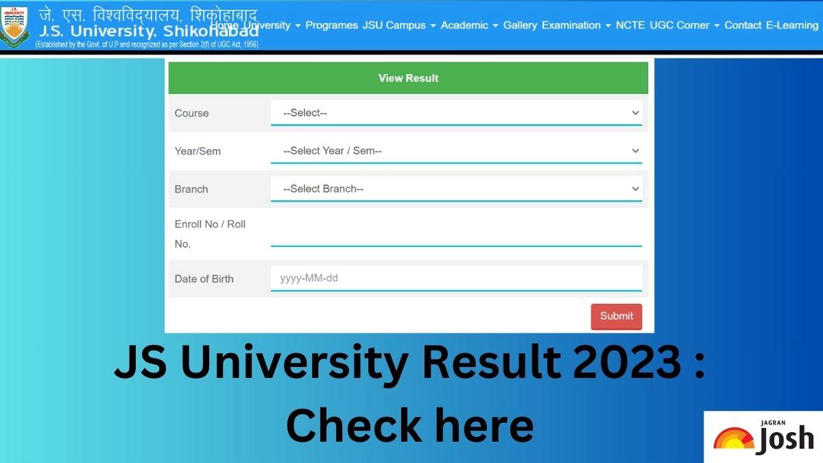 JS University Result 2023 OUT at jsu.edu.in; Direct Link to Download UG ...