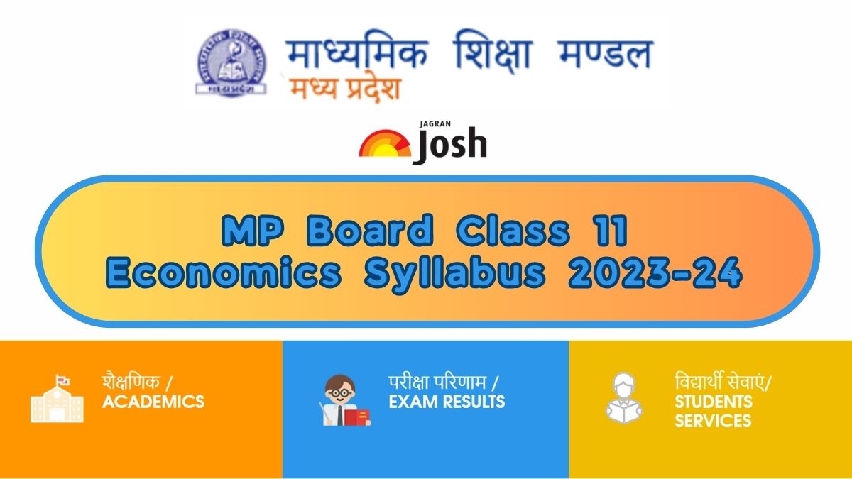 Get here detailed MP Board MPBSE Class 11th Economics Syllabus and paper pattern