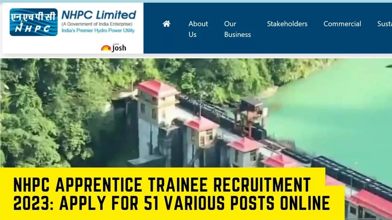 NHPC Apprentice Trainee Recruitment 2023: Apply For 51 Various Posts Online
