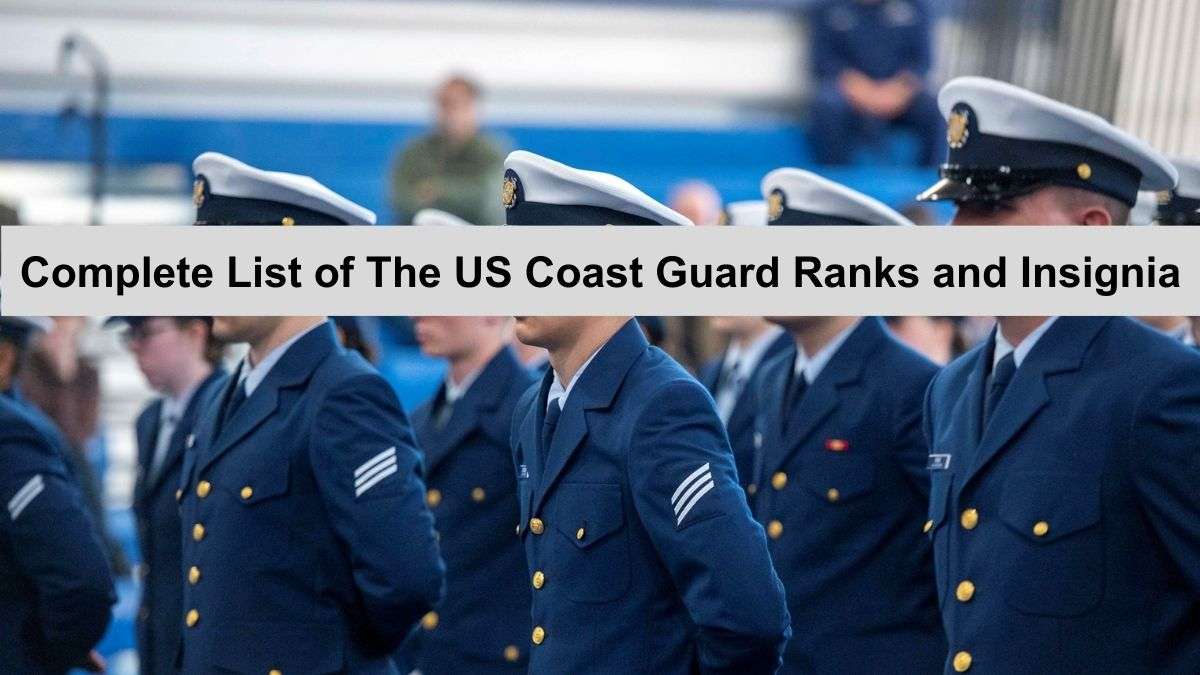US Coast Guard Ranks & Insignia, Check Complete List In Order