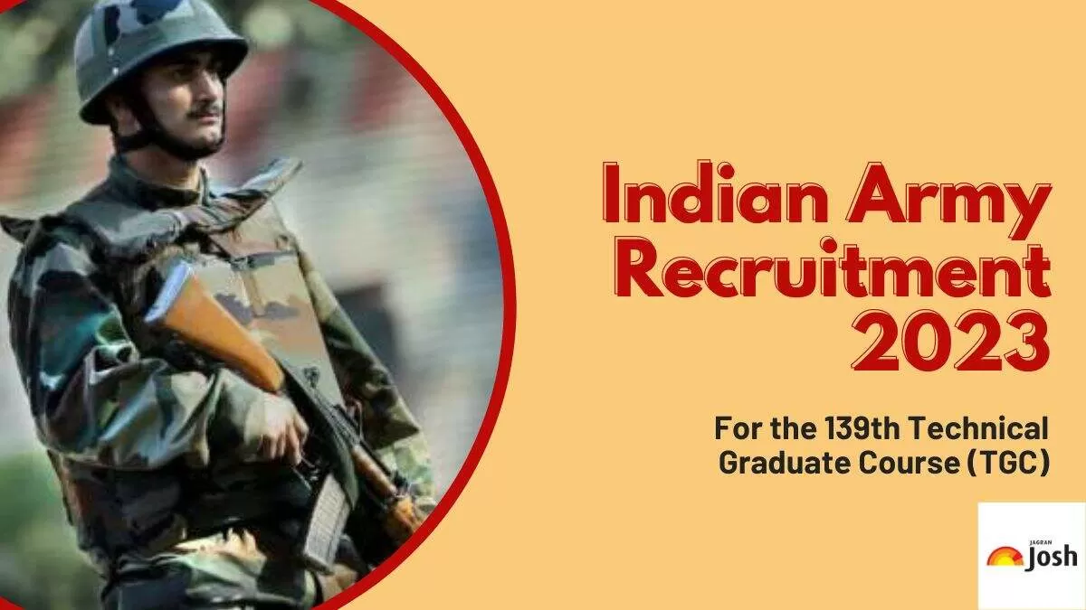 Get all the details for the Indian Army 139th TGC Recruitment 2023 here.