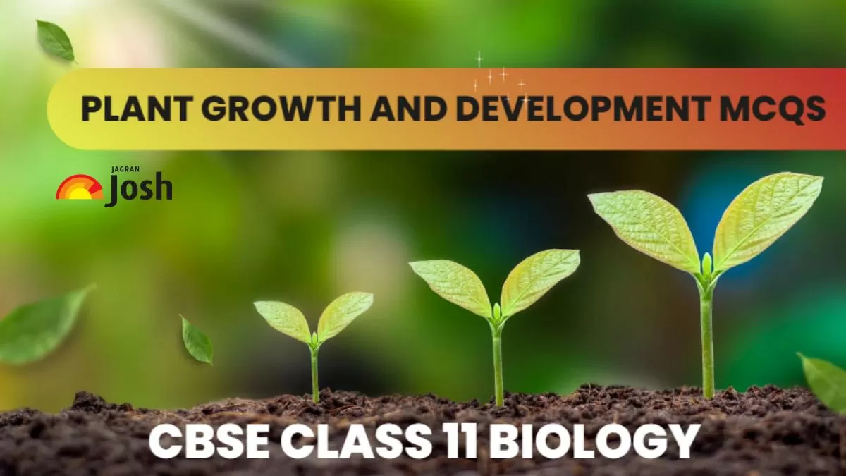 CBSE Plant Growth and Development Class 11 MCQs