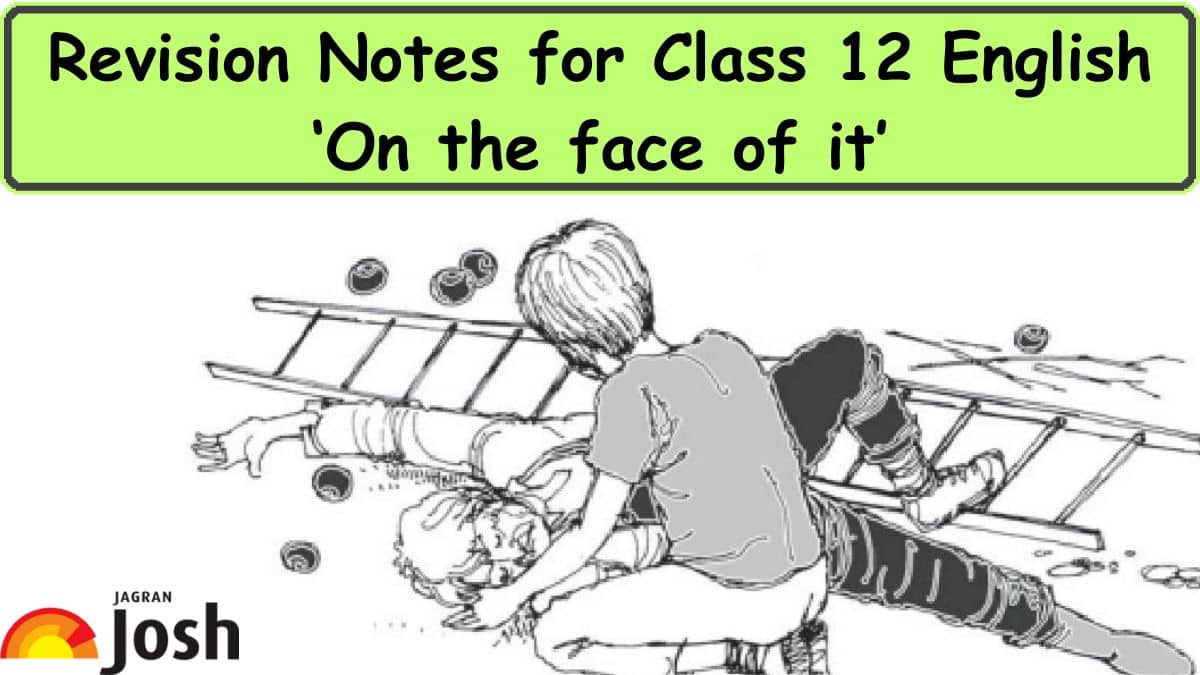 On The Face Of It Class 12 Notes: CBSE 12th English Chapter 5 Vistas, Download PDF
