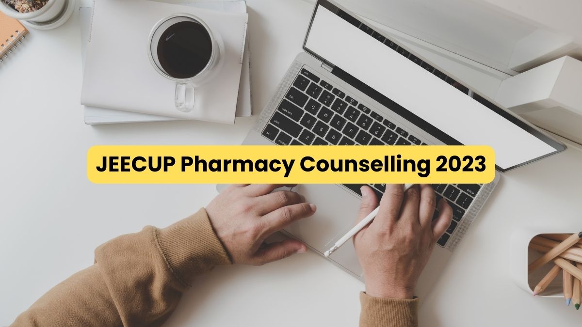 JEECUP Pharmacy Counselling 2023 