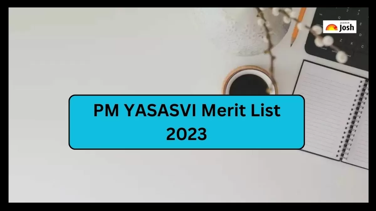 PM YASASVI Merit List 2023: पीएम यशस्वी मेरिट लिस्ट डाउनलोड लिंक यहां से प्राप्त कर सकते हैं।