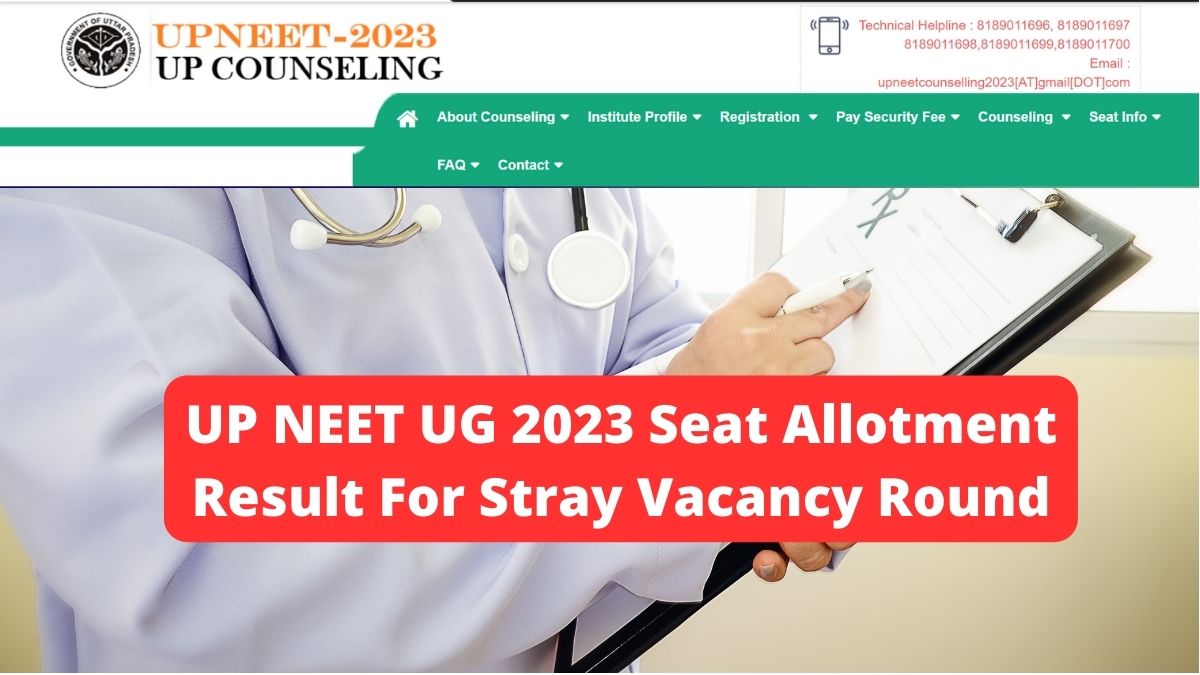 UP NEET UG 2023 Seat Allotment Result For Stray Vacancy Round Today At ...