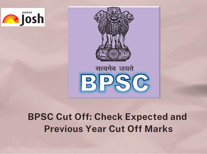 BPSC Cut Off 2023 - Check 69th BPSC Expected Cut Off