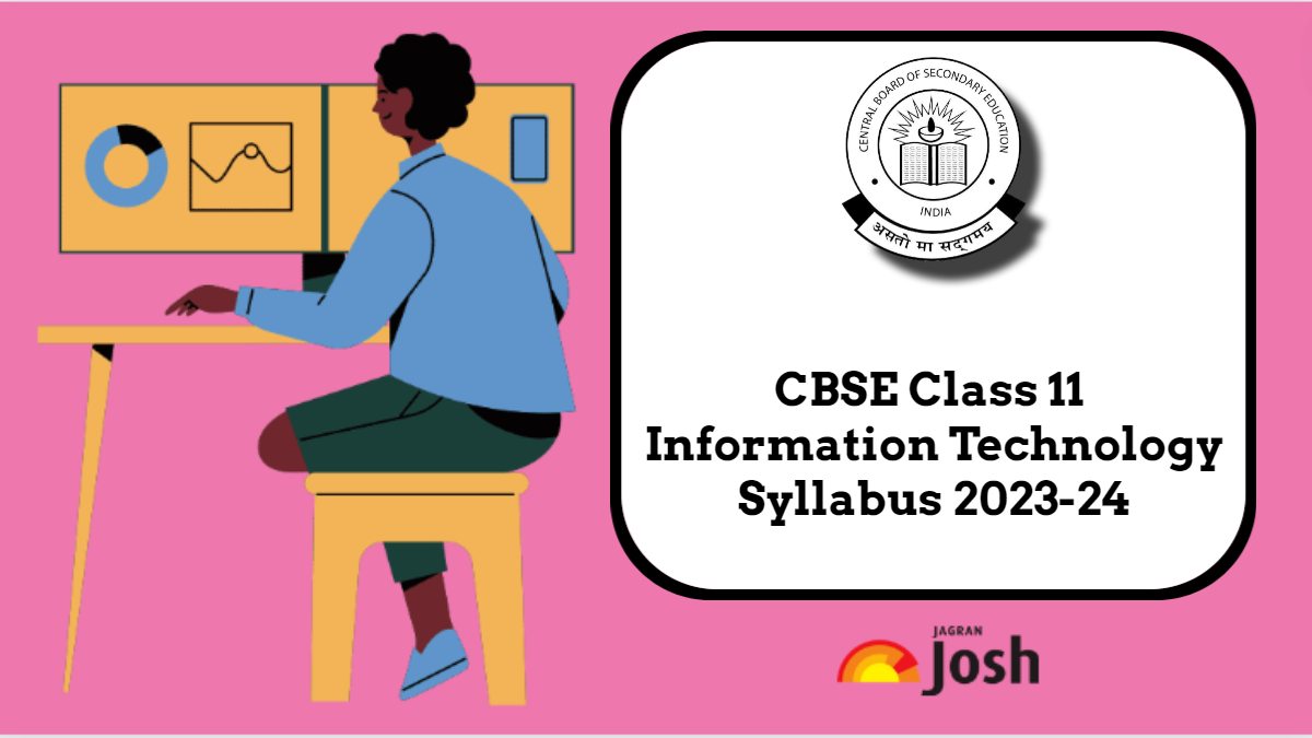 Download CBSE Board Class 11th Information Technology Syllabus PDF for session 2023-24 