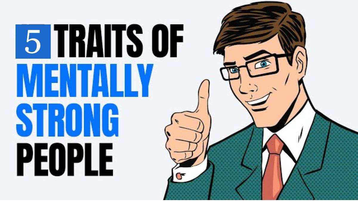 personality traits of mentally strong people